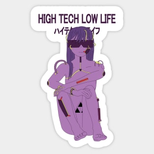 Higt Tech Low Life Sticker